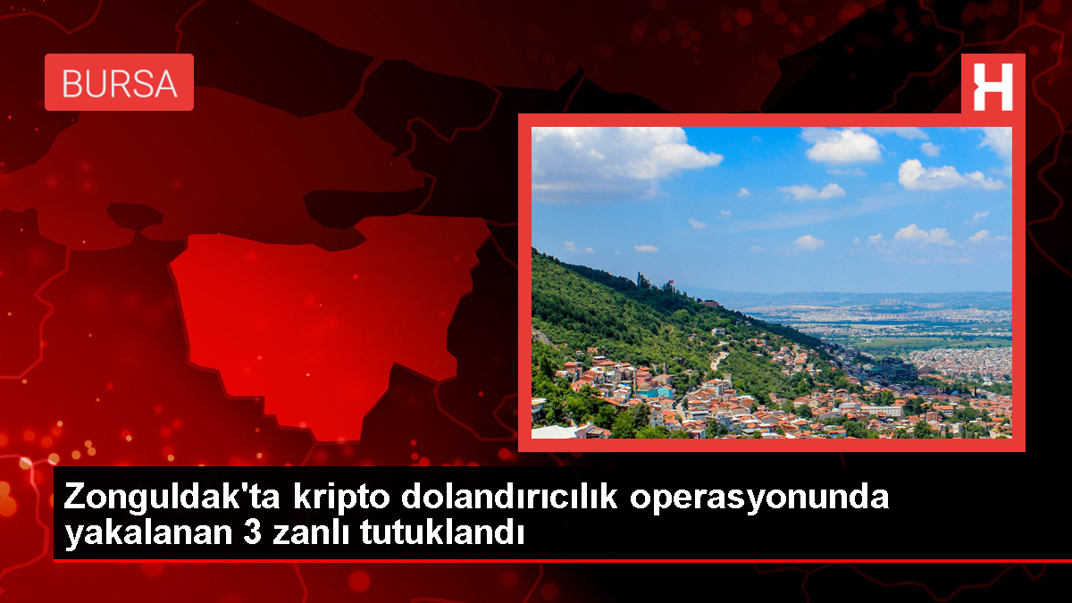 Zonguldak’ta düzenlenen dolandırıcılık operasyonunda 3 kuşkulu tutuklandı