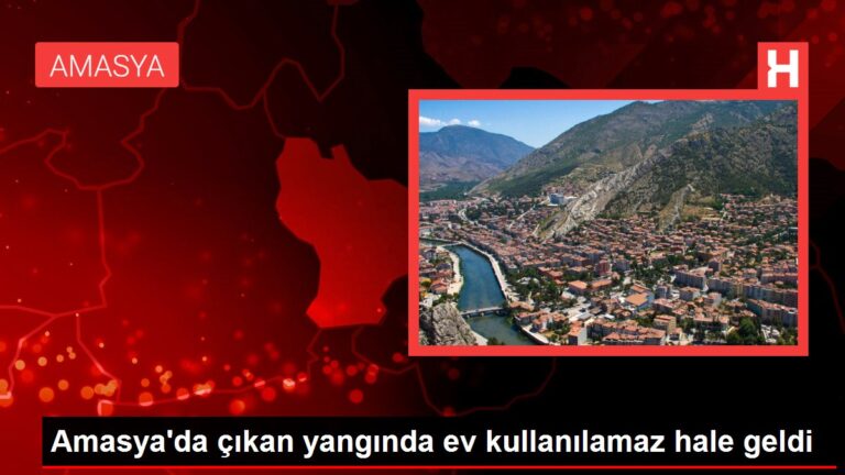 Amasya’da çıkan yangında ev kullanılamaz hale geldi