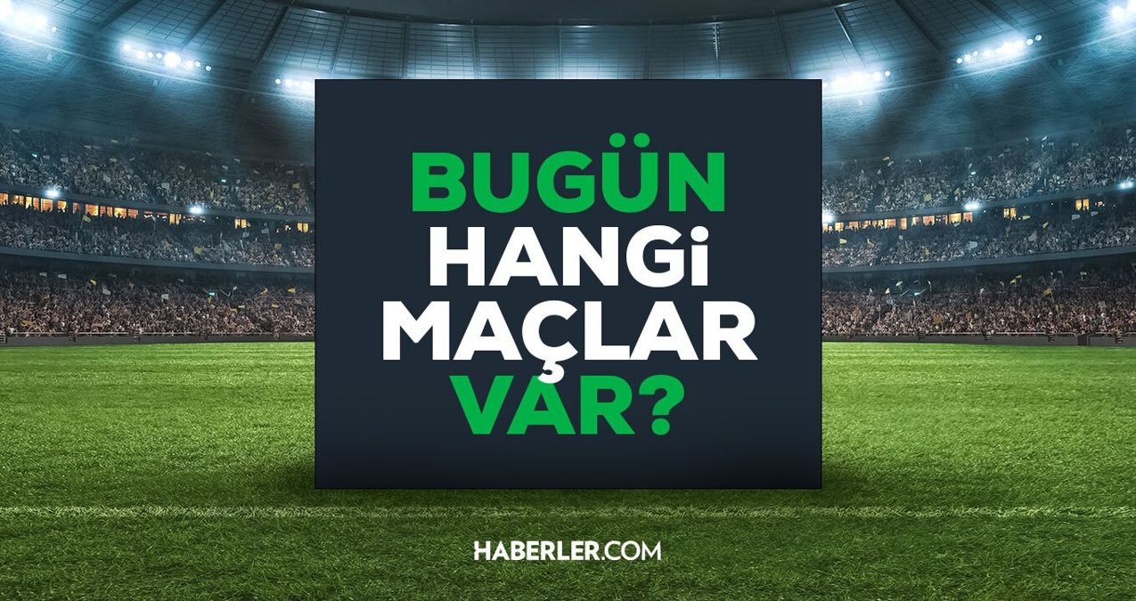 Bugün hangi maçlar var? Bugün maç var mı? 23 Aralık 2023 Programı: Hangi Maçlar Var, Hangi Kanalda?