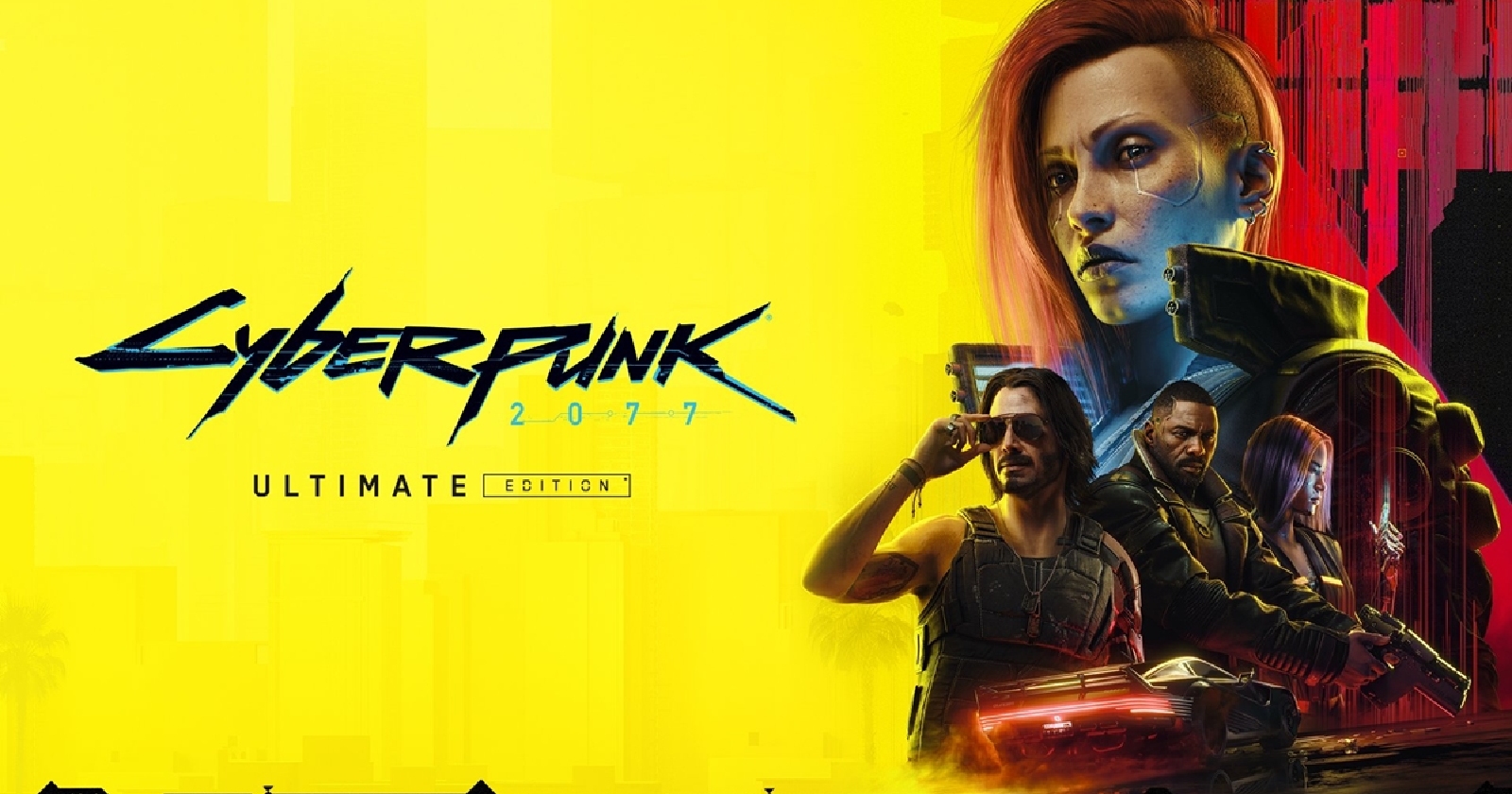 Cyberpunk 2077: Ultimate Edition piyasaya sürüldü! İşte fragmanı ve ayrıntılar