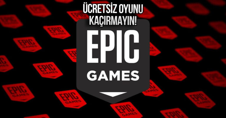 Epic Games, 500 TL’lik oyunu fiyatsız veriyor!