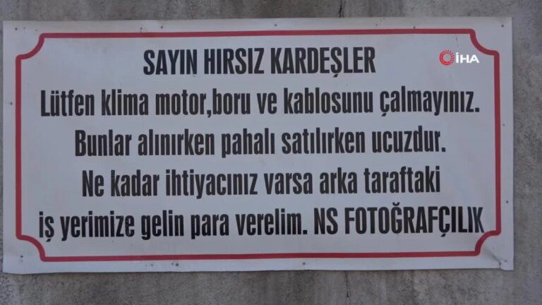 Esnafın hırsıza notu: ‘Klima motoru ve kablosunu çalmayınız’