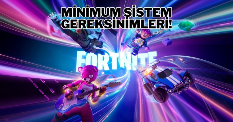 Fortnite kaç GB? En az ve önerilen sistem gereksinimleri!