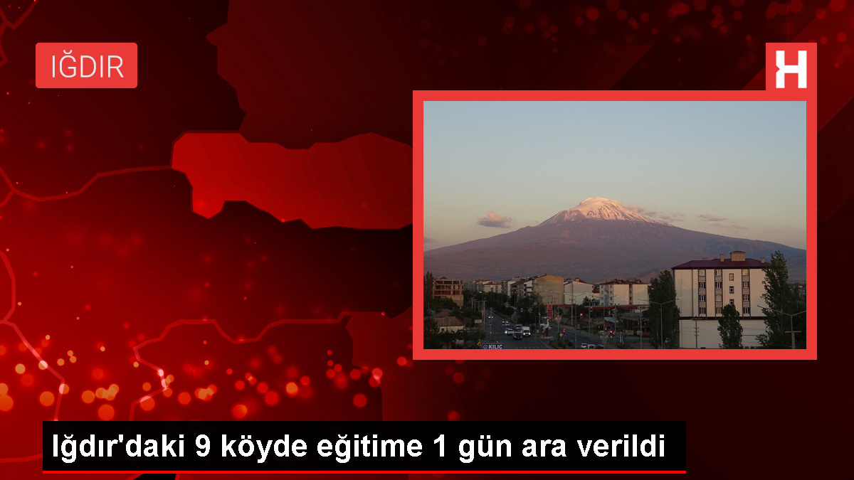 Iğdır’da Kar Yağışı Nedeniyle 9 Köyde Eğitime Ara Verildi