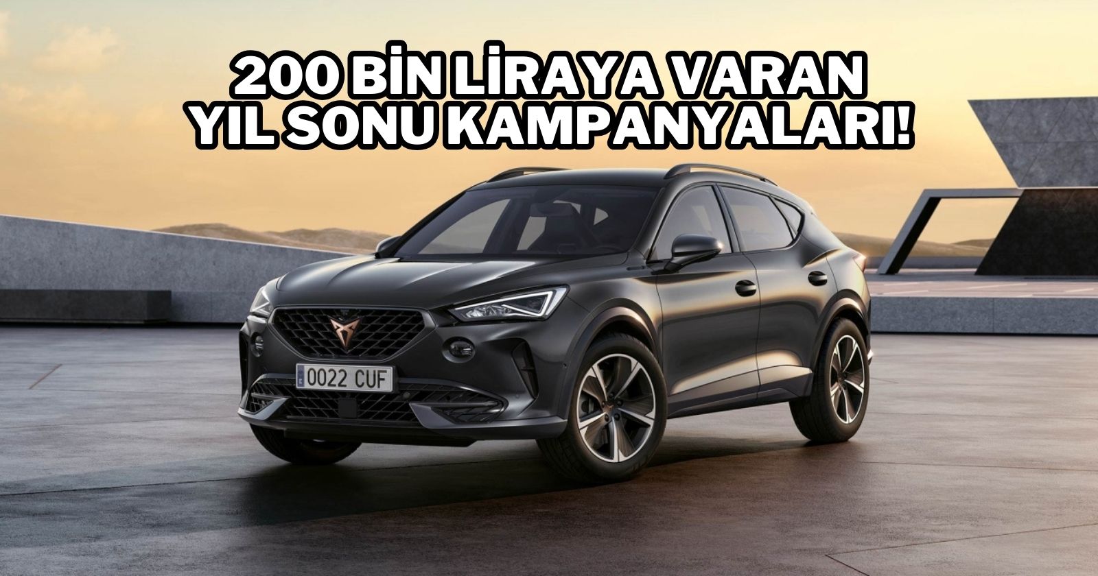 Sıfır arabalarda büyük indirim! Cupra, Toyota, Renault ve dahası