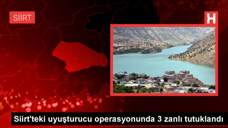 Siirt’te uyuşturucu operasyonu: 3 tutuklama