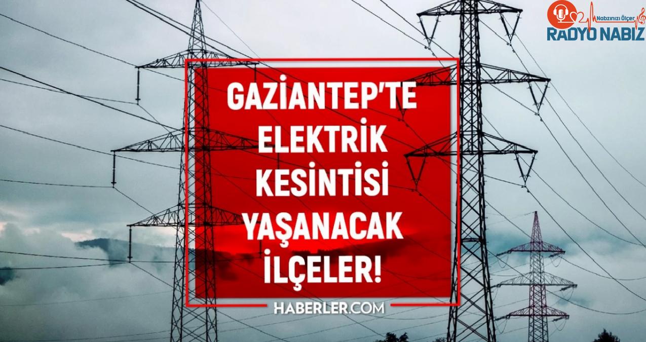 27 Ocak Gaziantep elektrik kesintisi! GÜNCEL KESİNTİLER Gaziantep’te elektrikler ne zaman gelecek? Gaziantep’te elektrik kesintisi!