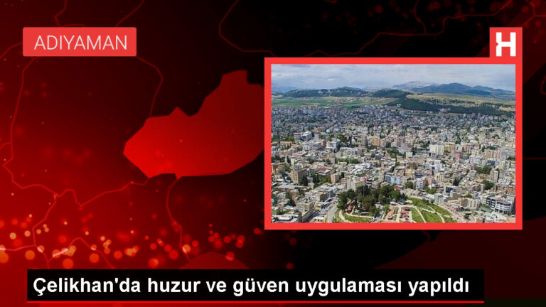 Adıyaman’ın Çelikhan ilçesinde huzur ve inanç uygulaması yapıldı