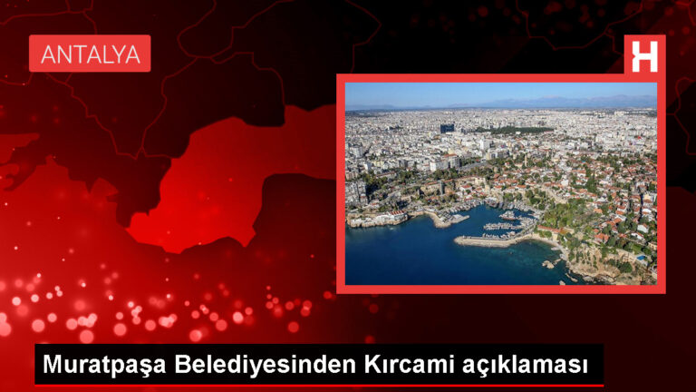 Antalya Kırcami Nazım İmar Planları İptal Kararının Yürütmesi Durduruldu