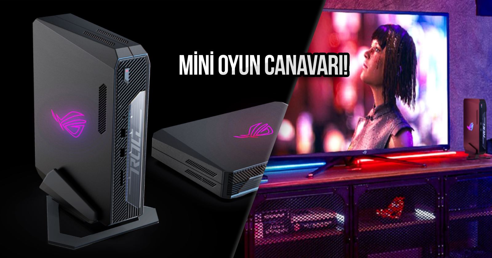 ASUS’tan mini canavar! İşte ROG NUC mini oyuncu bilgisayarı