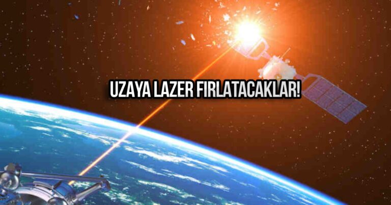 Bilim kurgu gerçek oluyor! Dünyadan uzaya lazer