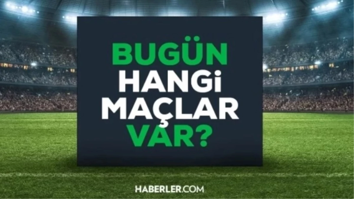 Bugün maç yok mu YILBAŞI ? Bugün maç var mı? 1 Ocak Bu akşam hangi maçlar var, hangi kanalda?