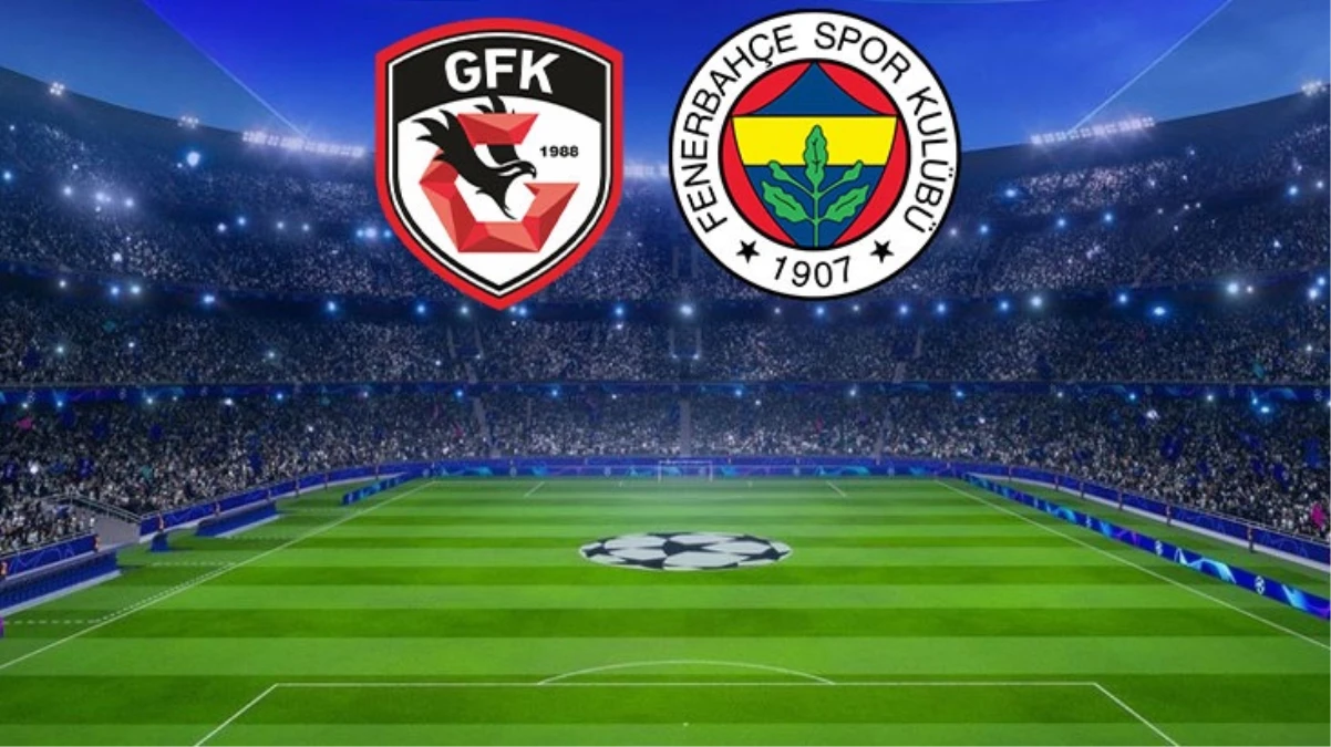 Gaziantep FK-Fenerbahçe maçında ilk 11’ler belli oldu