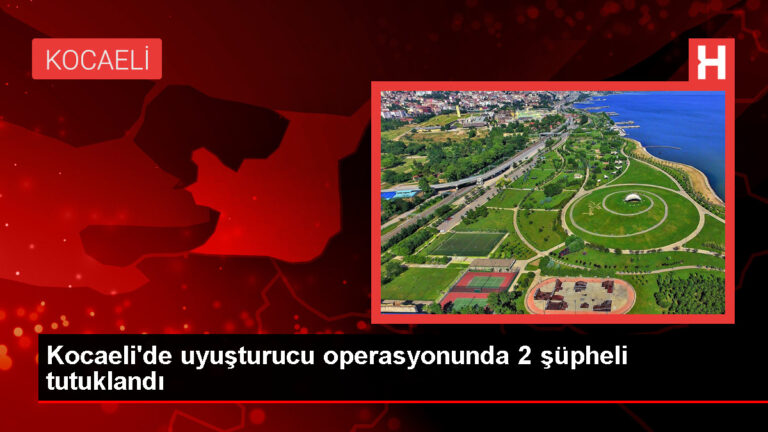 Kocaeli’de Uyuşturucu Operasyonunda 2 Zanlı Tutuklandı