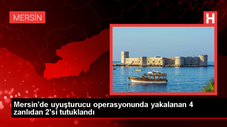 Mersin’de Uyuşturucu Operasyonu: 2 Tutuklama