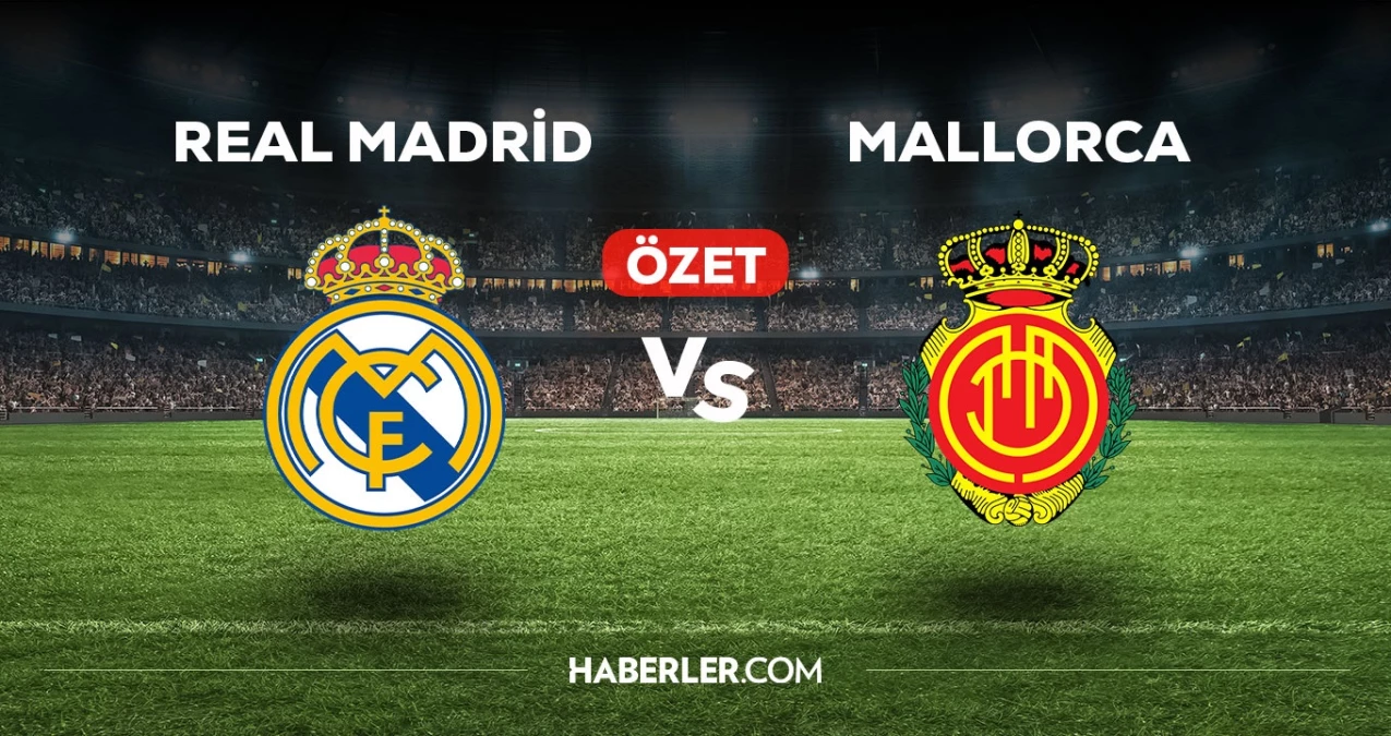 Real Madrid – Mallorca maç özeti! (VİDEO) Real Madrid – Mallorca maçı özeti izle! Golleri kim attı, maç kaç kaç bitti?