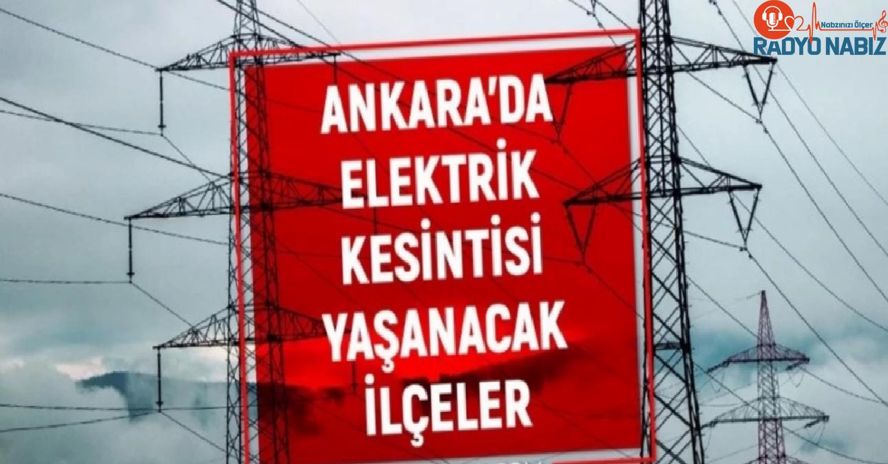 1 Şubat Ankara elektrik kesintisi! GÜNCEL KESİNTİLER! Ankara’da elektrikler ne zaman gelecek? Ankara’da elektrik kesintisi!