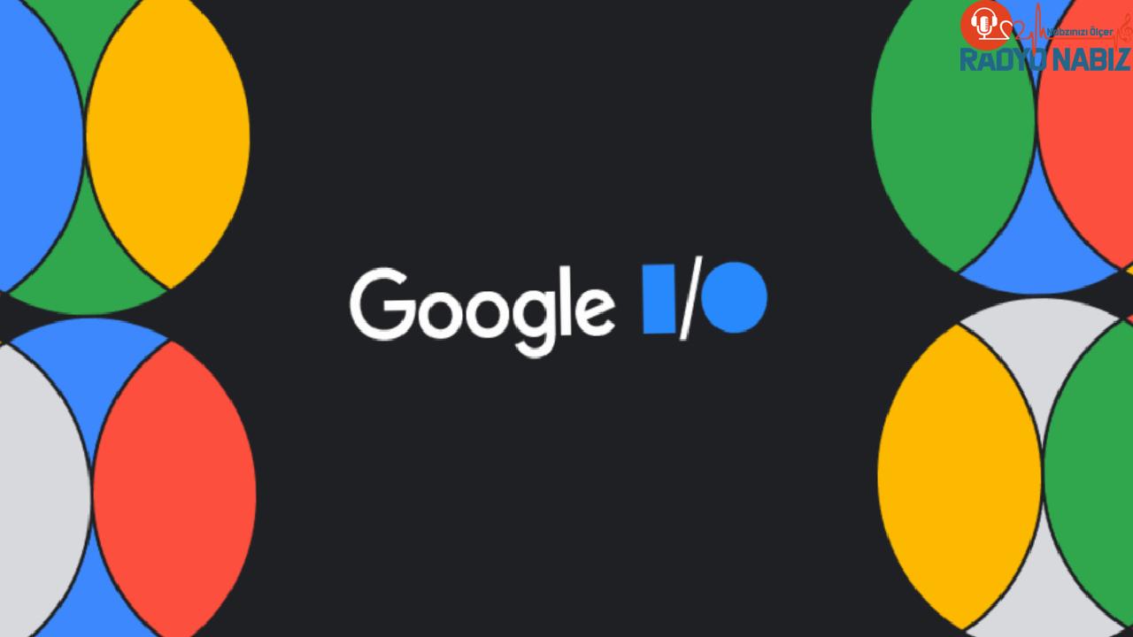 Android 15, yapay zeka ve dahası! Google I/O’da neler olacak?