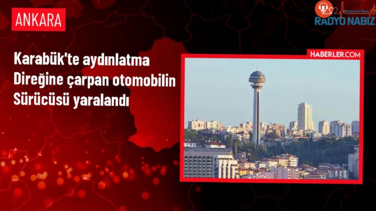 Karabük’te Aydınlatma Direğine Çarpan Otomobilin Sürücüsü Yaralandı