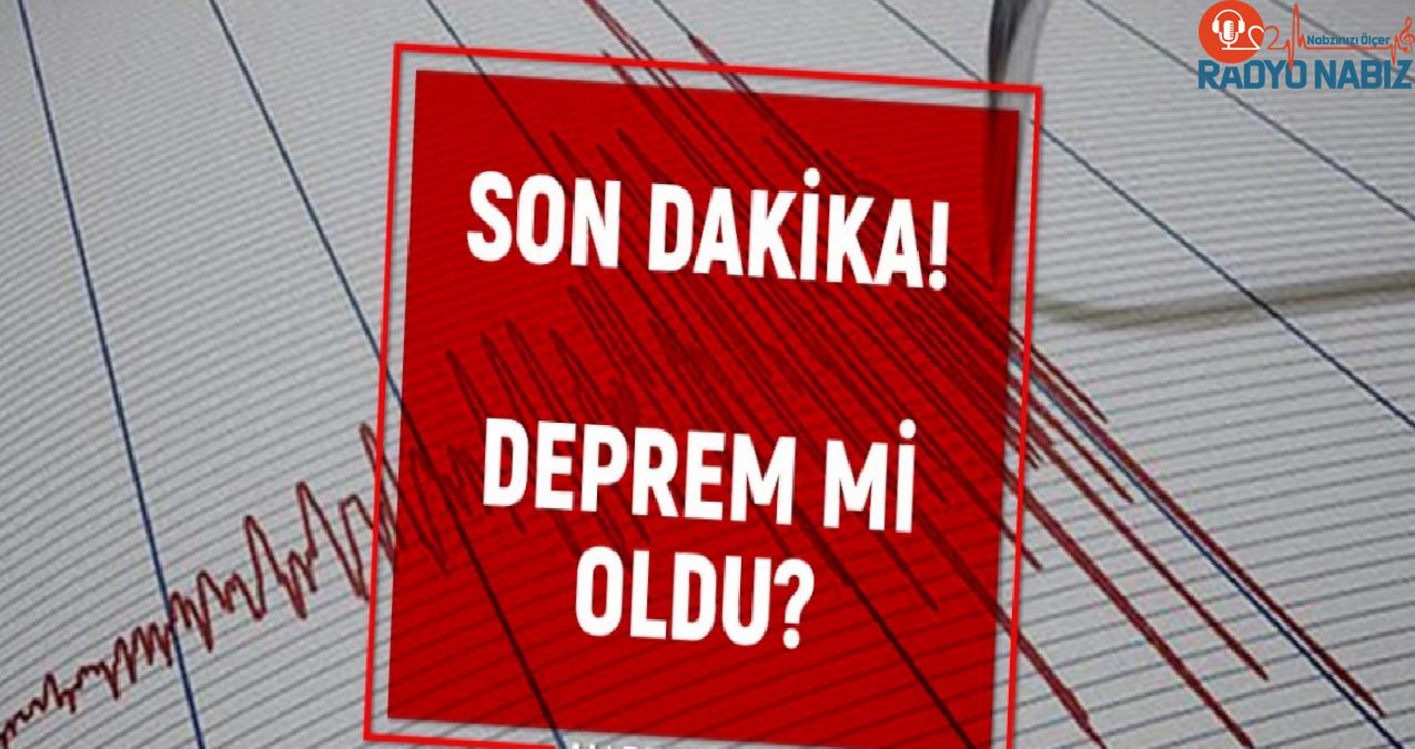 Son Depremler! Bugün İstanbul’da deprem mi oldu? 4 Mayıs AFAD ve Kandilli deprem listesi! 4 Mayıs Ankara’da, İzmir’de deprem mi oldu?