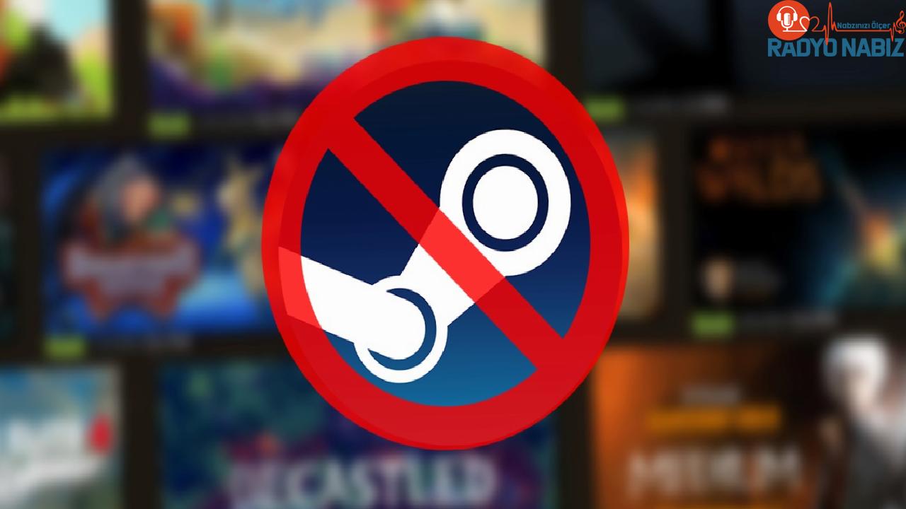 Steam bu ülkede yasaklandı! Oyuncular ayakta