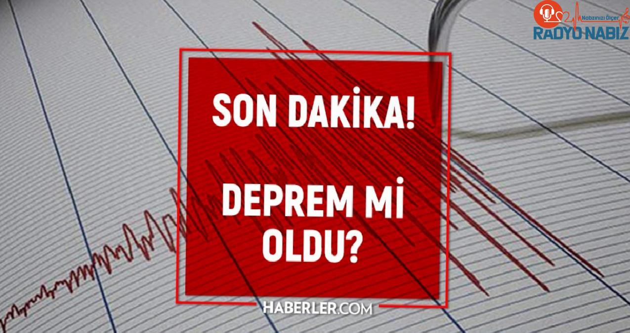 Dün gece sarsıntı oldu mu? İzmir’de, İstanbul’da, Ankara’da zelzele mi oldu? 14 Haziran dün gece sarsıntı mi oldu?