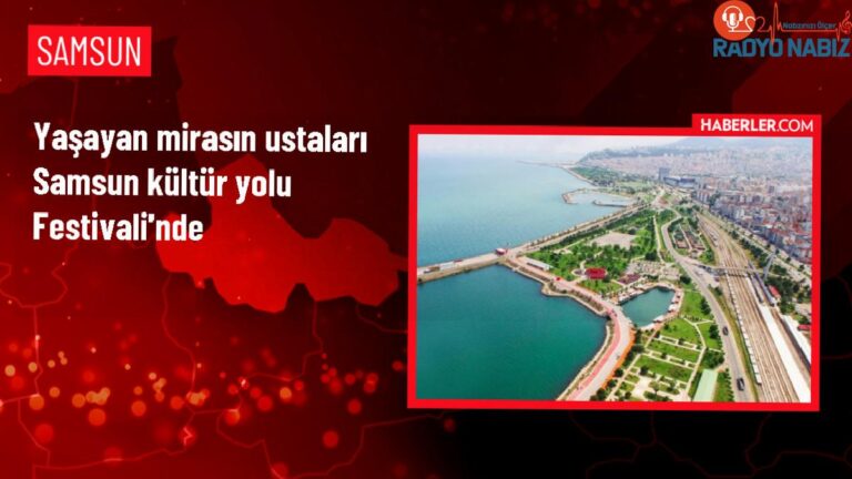 Samsun’da Kültür Yolu Şenliği’nde Anadolu El Sanatları Sergileniyor