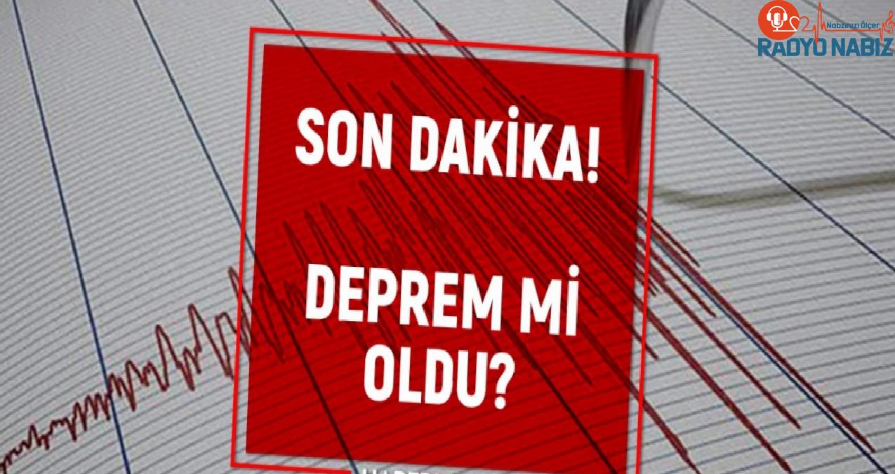 Son Depremler! Bugün İstanbul’da deprem mi oldu? 21 Haziran AFAD ve Kandilli deprem listesi! 21 Haziran Ankara’da, İzmir’de deprem mi oldu?