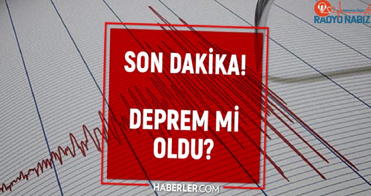 Son Depremler! Bugün İstanbul’da deprem mi oldu? 8 Haziran AFAD ve Kandilli deprem listesi! 8 Haziran Ankara’da, İzmir’de deprem mi oldu?