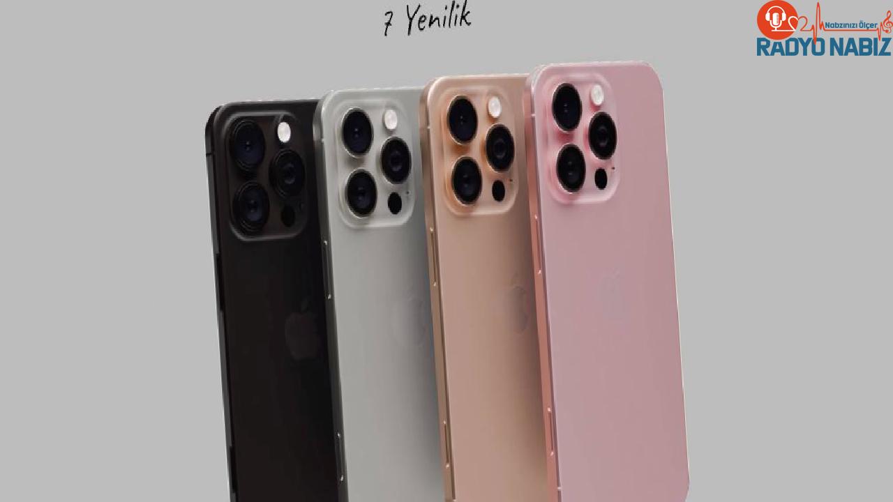 iPhone 16 Pro ile gelecek 7 yenilik!