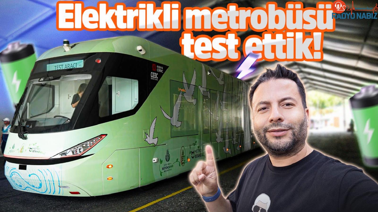 İşte yeni elektrikli Metrobüs!