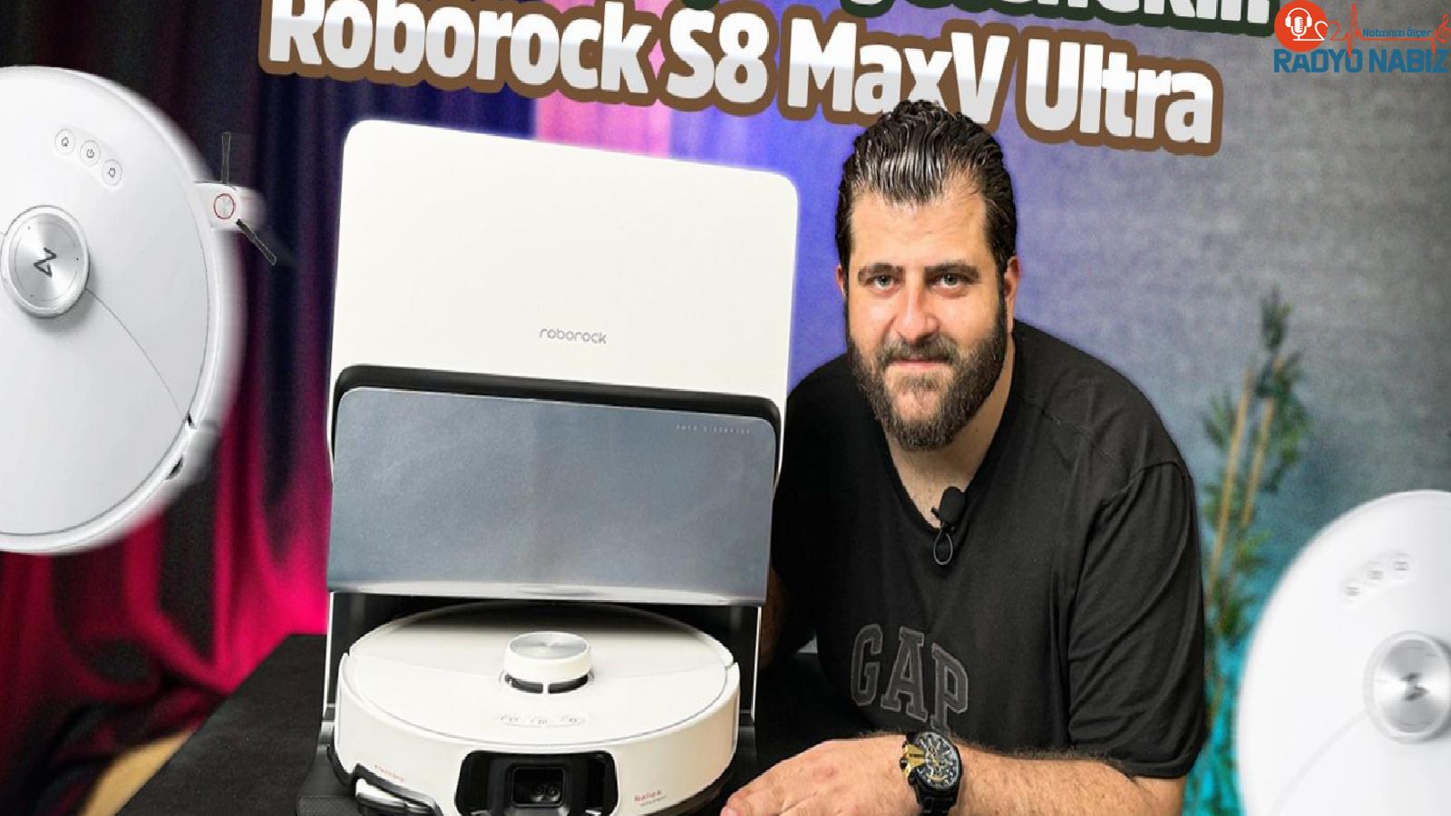 Roborock S8 MaxV Ultra inceleme!