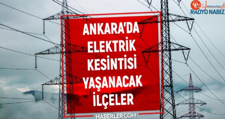 3-4 Ağustos Ankara elektrik kesintisi! GÜNCEL KESİNTİLER! Mamak, Etimesgut, Sincan elektrik kesintisi! Ankara planlı elektrik kesintileri!