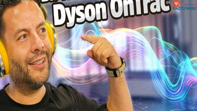 Dyson OnTrac inceleme!