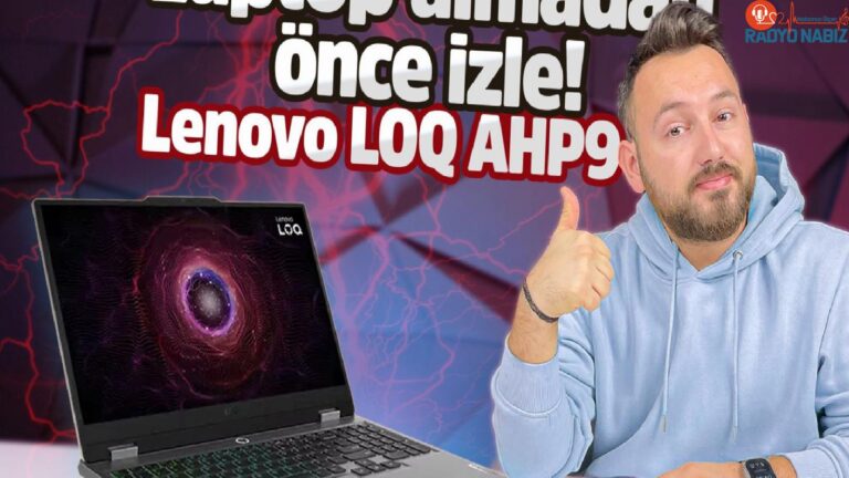 Lenovo LOQ AHP9 inceleme!