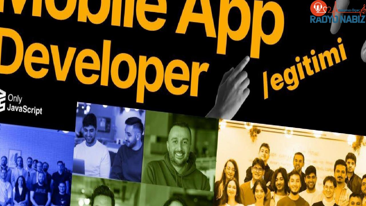 Mobile App Developer Yetiştirme Programı ile kendini geliştir!